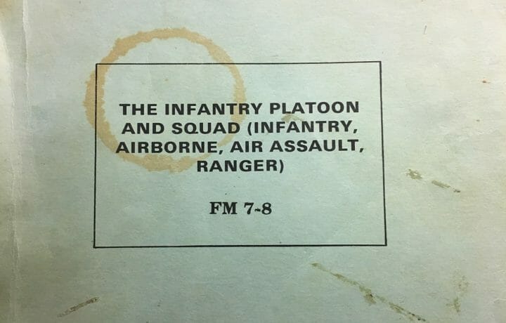 Coffee stained sheet reading the infantry platoon and squad infantry airborne air assault ranger FM 7 8