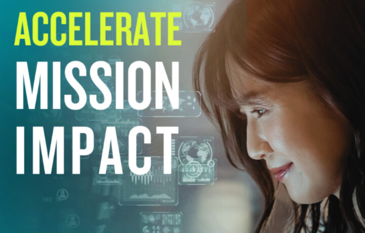 Accelerate Mission Impact