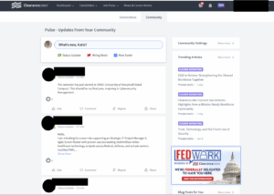 Pulse section of a ClearanceJobs community page showing recent status updates from users. The first update mentions starting a semester at UMGC majoring in Cybersecurity Management. The second update is a user seeking a new role as a Strategic IT Project Manager & Agile Scrum Master with experience in federal, defense, and private sectors. The right sidebar includes Community Settings, Trending Articles related to cleared recruiting, and an advertisement for FEDWORK powered by ClearanceJobs with an image of the U.S. Capitol dome. The top navigation bar includes links for Dashboard, Candidates, Job Posts, News & Career Advice, and icons for notifications and messages.