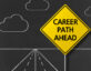 Career Path Ahead sign against a chalkboard drawing of a road and clouds.