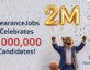 ClearanceJobs Celebrates 2,000,000 Candidates!